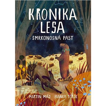 

Kronika lesa Smrkonosná past