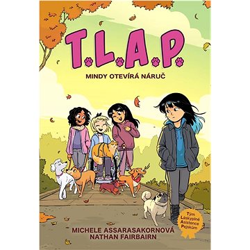 

T.L.A.P. Mindy otevírá náruč
