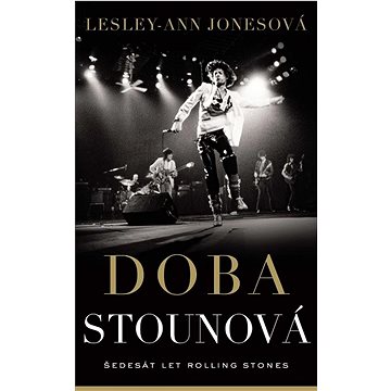 

Doba stounová: Šedesát let Rolling Stones