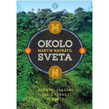 

Okolo sveta 8: Bočnými trasami stále peknej planéty