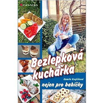 

Bezlepková kuchařka nejen pro babičky