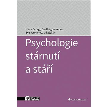 

Psychologie stárnutí a stáří