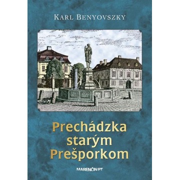 

Prechádzka starým Prešporkom