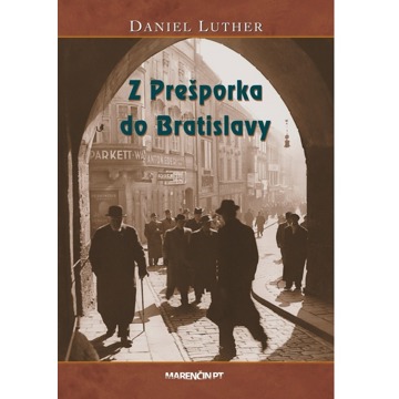 

Z Prešporka do Bratislavy