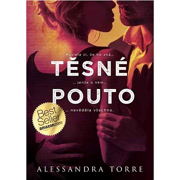 

Těsné pouto