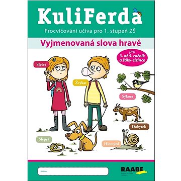 

KuliFerda Vyjmenovaná slova hravě: Procvičování učiva pro 1. stupeň ZŠ