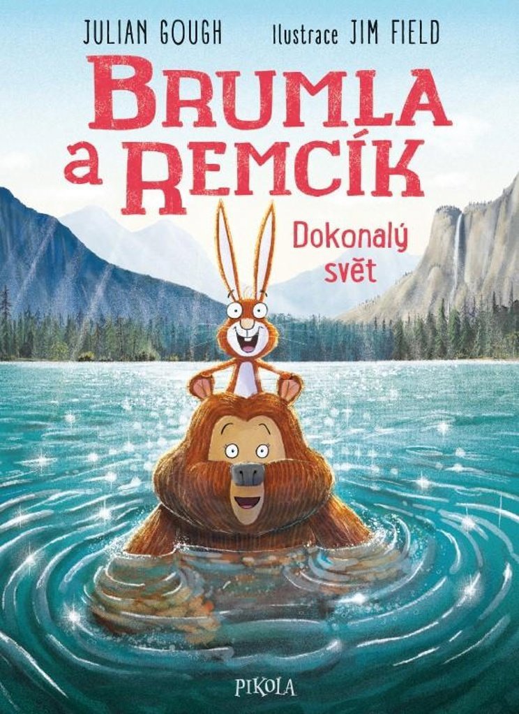 

Brumla a Remcík Dokonalý svět