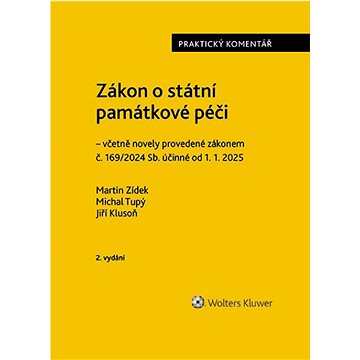 

Zákon o státní památkové péči Praktický komentář