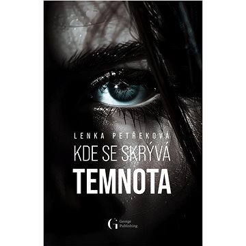 

Kde se skrývá temnota