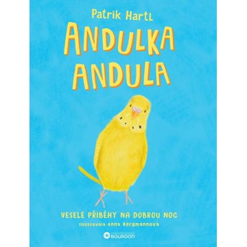 

Andulka Andula: Veselé příběhy na dobrou noc