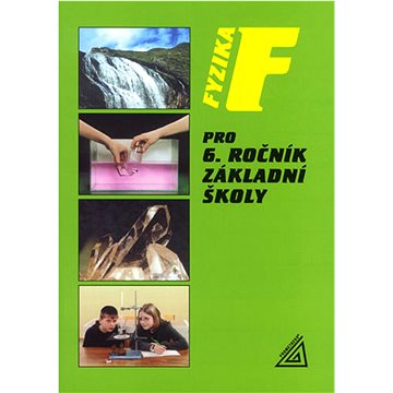 

Fyzika pro 6. ročník základní školy