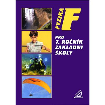 

Fyzika pro 7. ročník základní školy