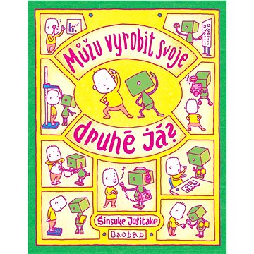 

Můžu vyrobit svoje druhé já