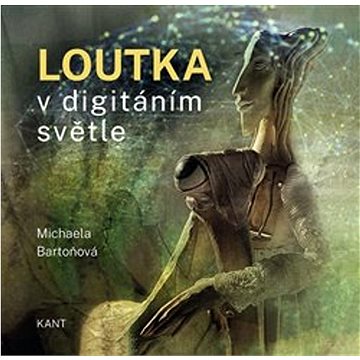 

Loutka v digitálním světle