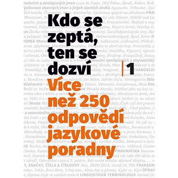 

Kdo se zeptá, ten se dozví: Více než 250 odpovědí jazykové poradny