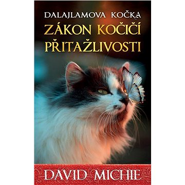

Dalajlamova kočka Zákon kočičí přitažlivosti