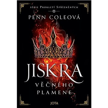 

Prokletí Spřízněných Jiskra Věčného plamene