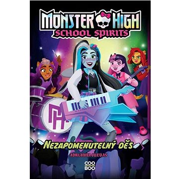 

Monster High School Spirits Nezapomenutelný děs