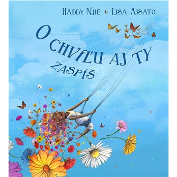 

O chvíľu aj ty zaspíš