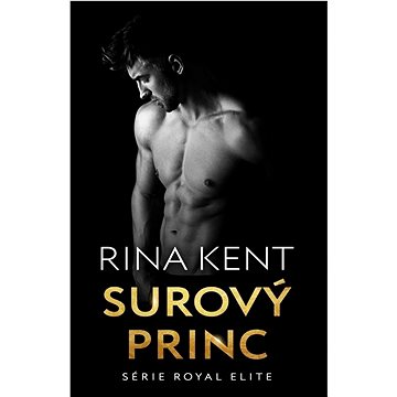 

Surový princ