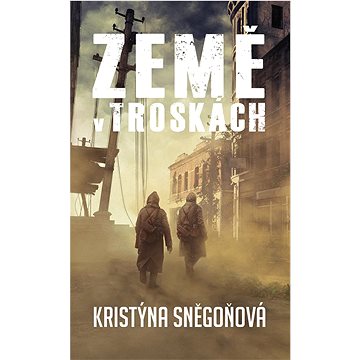 

Země v troskách