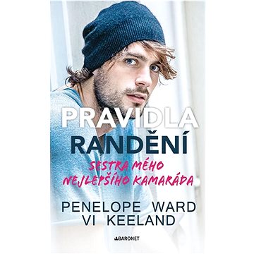 

Pravidla randění Sestra mého nejlepšího kamaráda