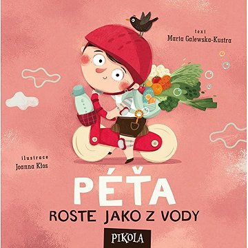 

Péťa roste jako z vody