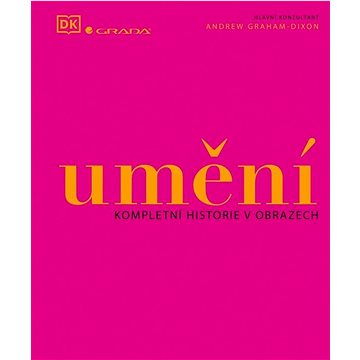 

Umění: Kompletní historie v obrazech