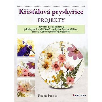 

Křišťálová pryskyřice: Projekty