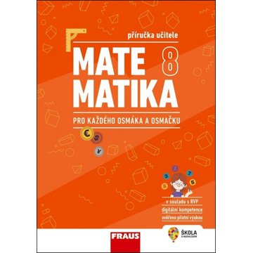 

Matematika 8 pro každého osmáka a osmačku: Příručka učitele