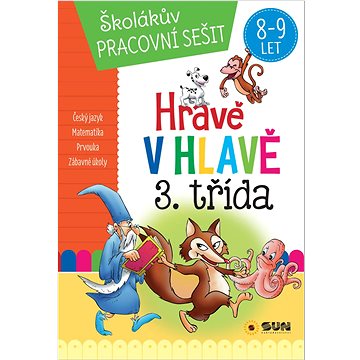 

Hravě v hlavě 3. třída: Školákův pracovní sešit