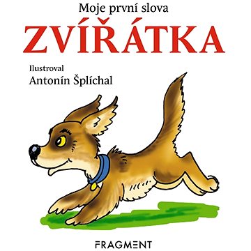 

Moje první slova Zvířátka
