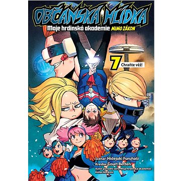

Občanská hlídka Moje hrdinská akademie Chraňte věž!