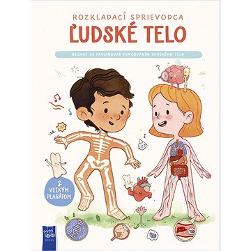 

Ľudské telo: Nechaj sa fascinovať fungovaním ľudského tela