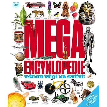 

Megaencyklopedie: všech věcí na světě