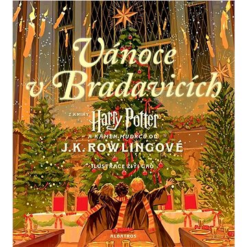 

Harry Potter Vánoce v Bradavicích: z knihy Harry Potter a kámen mudrců