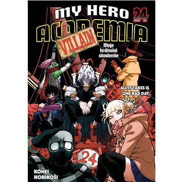 

My Hero Academia Moje hrdinská akademie All it takes is one bad day