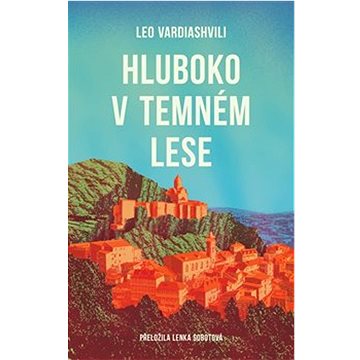 

Hluboko v temném lese