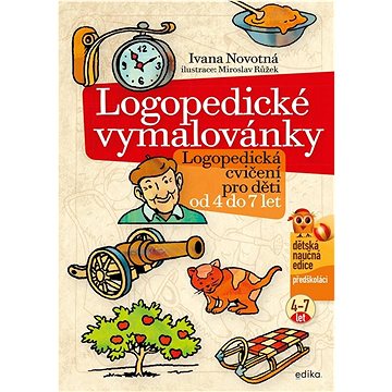 

Logopedické vymalovánky: Logopedická cvičení pro děti od 4 do 7 let