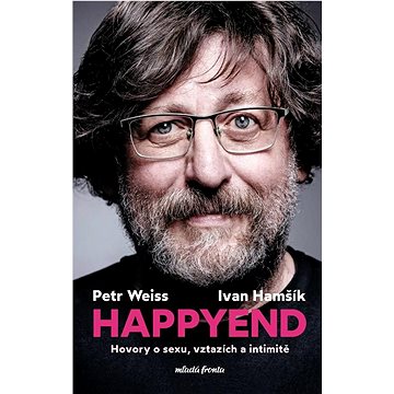 

Happyend: Hovory o sexu, vztazích a intimitě