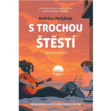 

S trochou štěstí