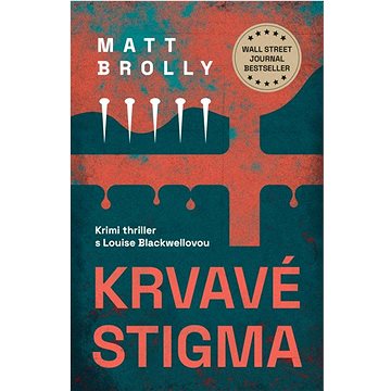 

Krvavé stigma