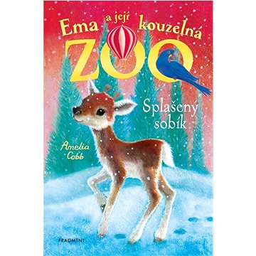 

Ema a její kouzelná zoo Splašený sobík