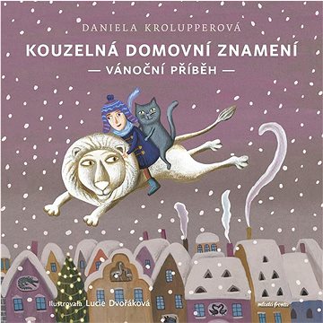 

Kouzelná domovní znamení: Vánoční příběh