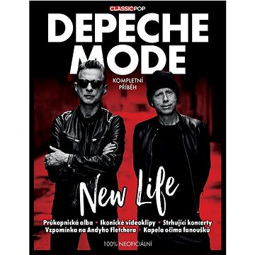 

Depeche Mode Kompletní příběh: New Life