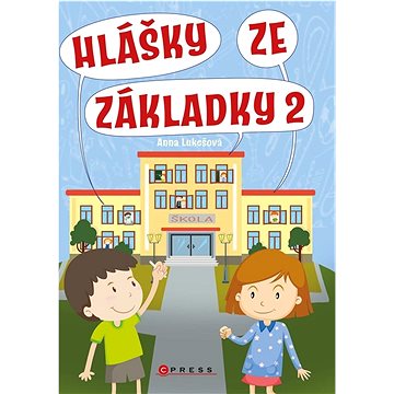 

Hlášky ze základky 2
