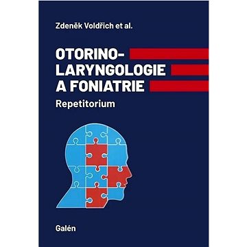 

Otorinolaryngologie a foniatrie: Repetitorium