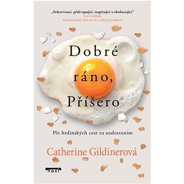 

Dobré ráno, Monstrum: Pět hrdinských cest za uzdravením