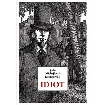 

Idiot