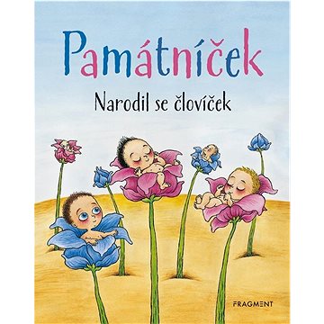 

Památníček Narodil se človíček